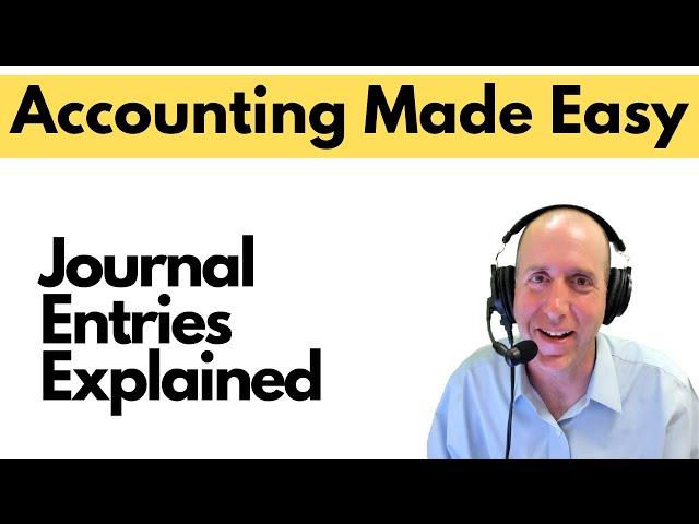 FA9 - Journal Entries Explained
