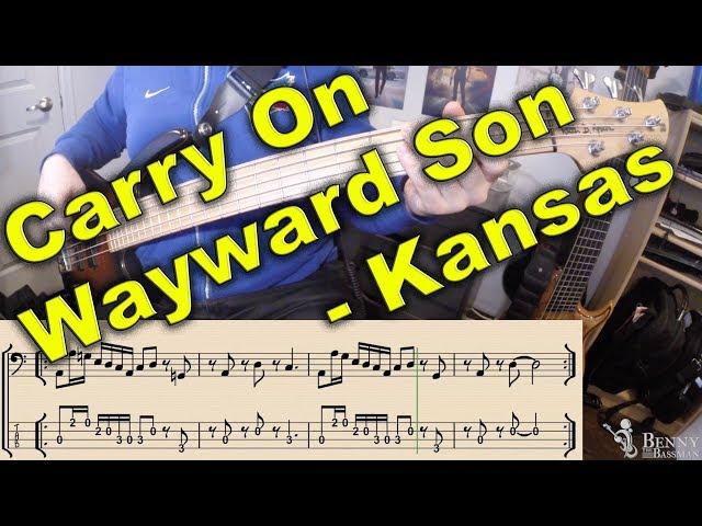 Kansas - Carry On Wayward Son [BASS COVER] - with notation and tabs