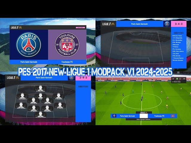 PES 2017 NEW LIGUE 1 MODPACK V1 SEASON 2024-2025 FOR ALL PATCH