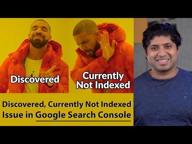 Discovered - Currently Not Indexed Issue in Google Search Console | How To Solve Indexing Issues