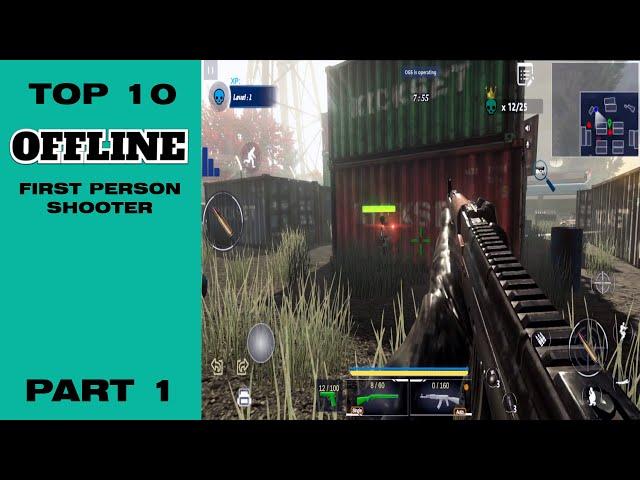 Top 10 Offline (FPS) First Person Shooter Games for Android | Part 1