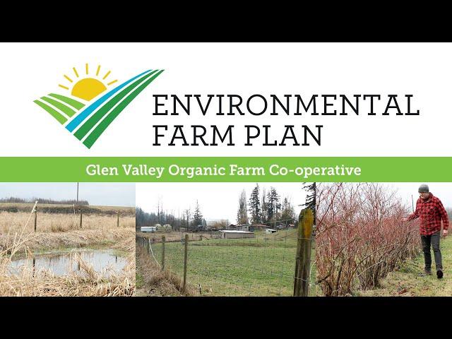 Environmental Farm Plan Profile: Glen Valley Organic Farm Co-operative