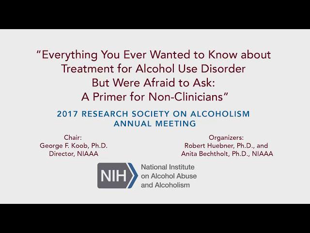 #NIAAA: What to Know about Treatment for Alcohol Use Disorder — A Primer for Non-Clinicians