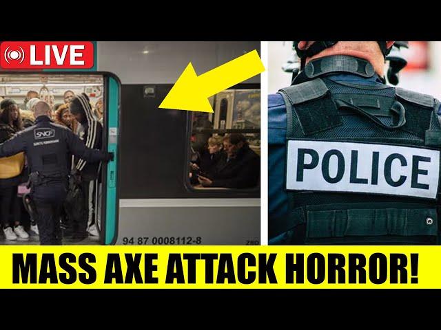  MASS Axe Attack TERRORIZES Train Commuters In France!