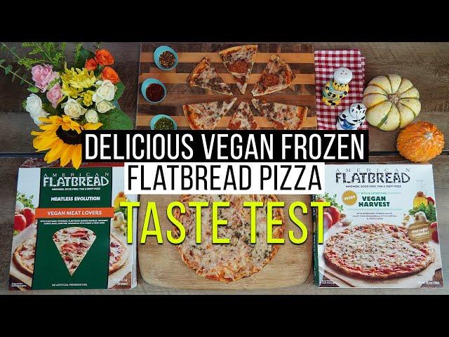 Delicious Vegan Frozen Flatbread Pizza - Taste Test