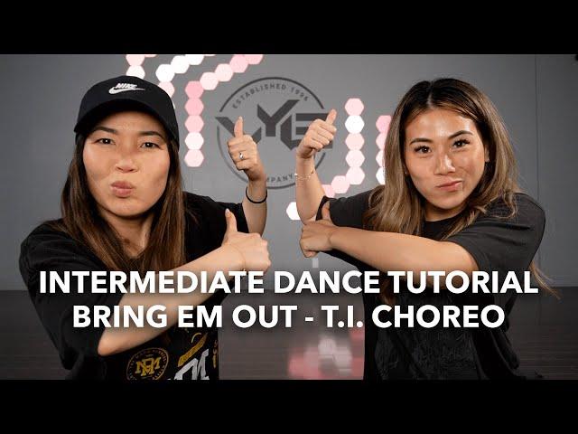 Intermediate Dance Tutorial | Bring Em Out - T.I. Choreography