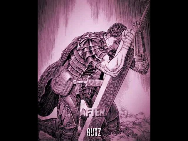 GUTS BEFORE AND AFTER | GUTS EDIT | THE PERFECT GIRL SLOWED | #berserk #gutsedit #mangaedit