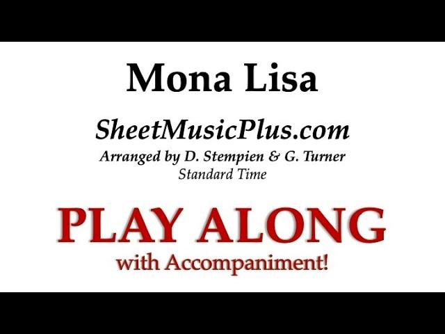 Mona Lisa - Standard Time Arrangements on SheetMusicPlus.com - PLAY ALONG with Piano Accompaniment