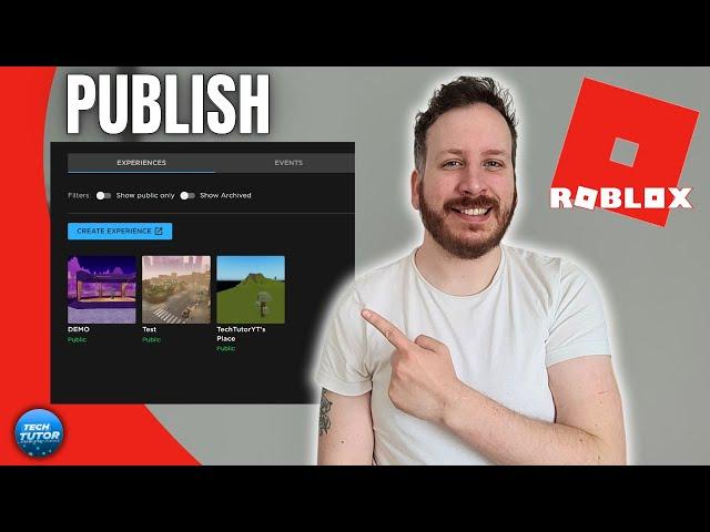 How To Publish Your Roblox Game In Roblox Studio 2023