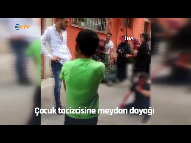 NTV | Çocuk tacizcisine meydan dayağı