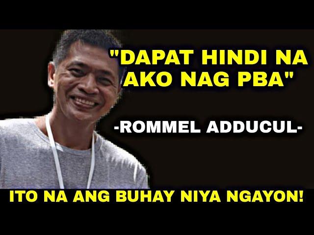 ANG BUHAY NGAYON NI ROMMEL ADDUCUL!| MAS GUSTO PALA NIYA MAG MBA KAYSA PBA!| PBA STORIES UPDATES