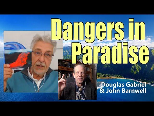 Dangerous Adventures in Hawaii with Douglas Gabriel