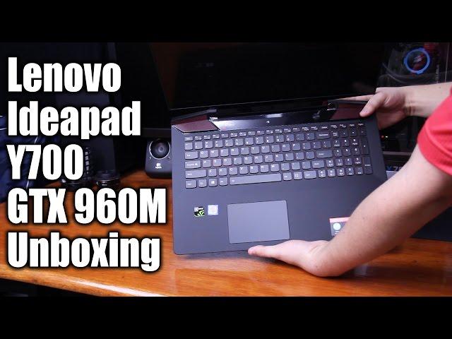 Lenovo Ideapad Y700 Gaming Laptop - Unboxing - GTX 960M