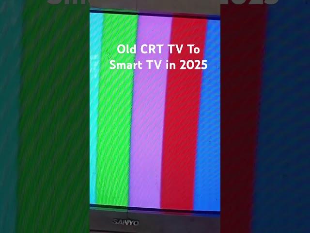 Old CRT TV to Smart TV in 2025 still Active Now #androidtv  #crttvrepairing
