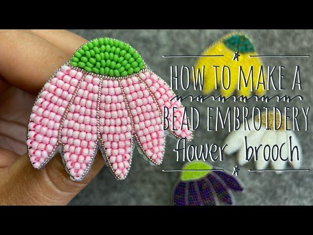 How To Make A Bead Embroidery Brooch - Tutorial - DIY Flower Pin Using Seed Beads