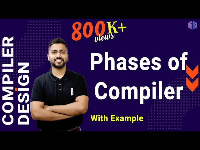 Lec-2: Phases of Compiler with examples | Compiler Design