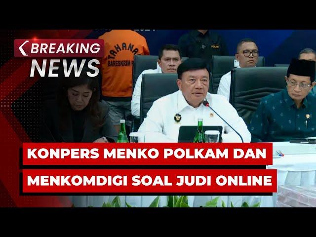 BREAKING NEWS - Konpers Menko Polkam, Menkomdigi dan Polri soal Judi Online & Keamanan Siber