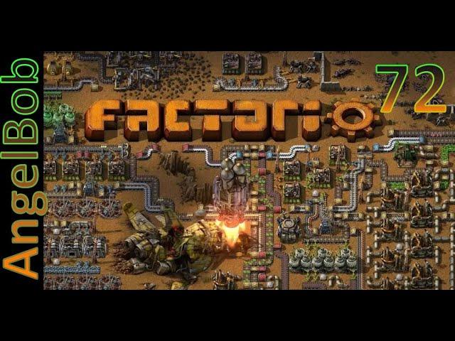 Factorio №72 (AngelBob+Солянка)600% Прохождение