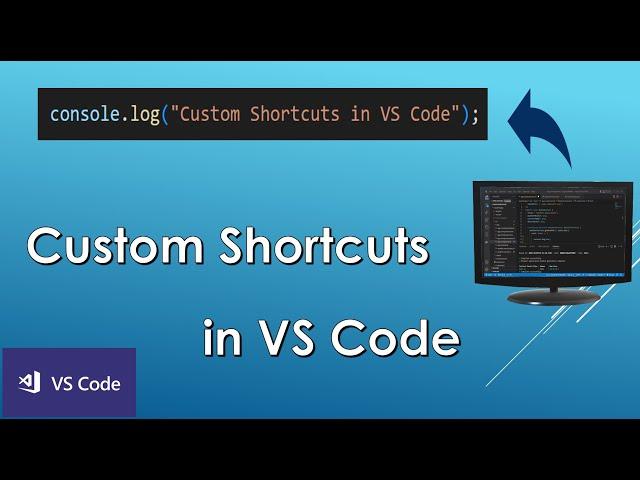 Custom shortcuts in VS Code. Console.Log() shortcut. Code in the video description.