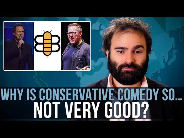 Why Is Conservative Comedy So… Not Very Good? - SOME MORE NEWS