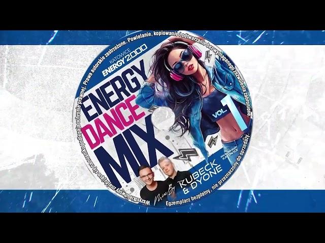 ENERGY DANCE MIX KATOWICE VOL. 01 mix by KUBECK & DYONE!