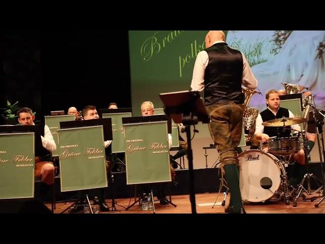 Brautschau Polka - Die Original Grüne Felder Musikanten (Veldhoven, NL)