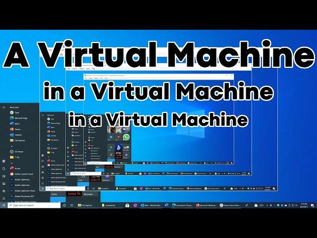 A VM inside a VM inside a VM - Nested Virtualized Explained!