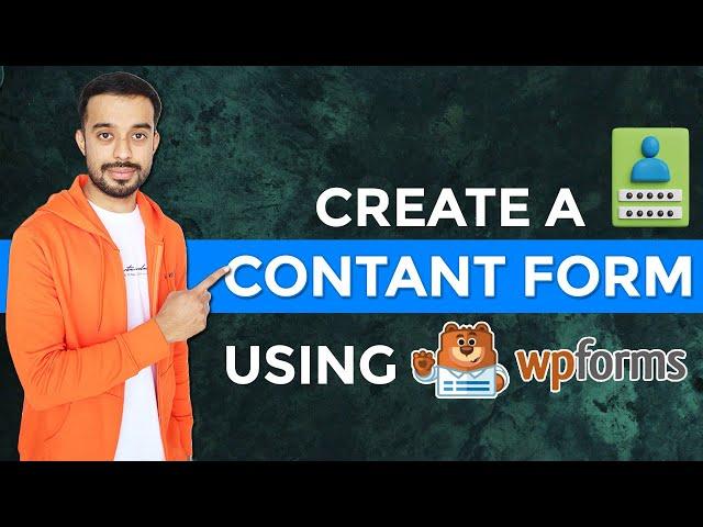 How to Create a Contact Form in WordPress Using WpForms