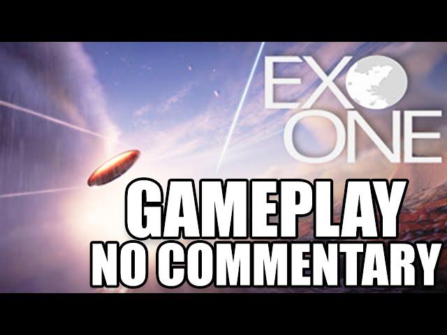 EXO ONE - Gameplay / No Commentary