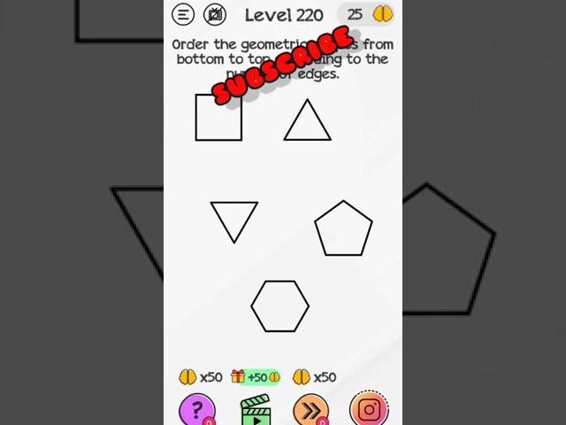 Braindom Level 220 order the geometric shapes from bottom to top according to the number of edges