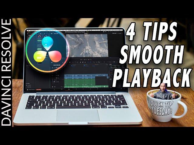 4 Tips for SMOOTH Realtime PLAYBACK Playback in DaVinci Resolve 17! | Quick Tip Tuesday