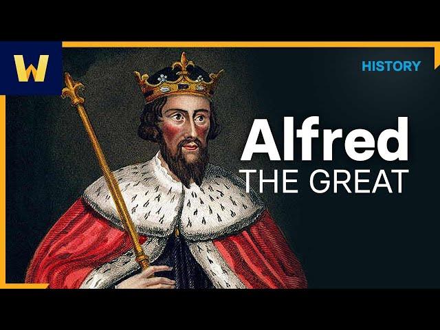 Who was Alfred the Great? | The History of Europe