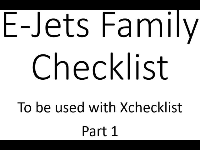 EJet Family V1.1 Checklist Part 1 (XChecklist)