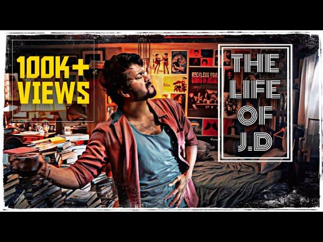 The Life of JD | They call me MASTER | JD BADASS THEME | Thalapathy Vijay | Anirudh | Lokesh