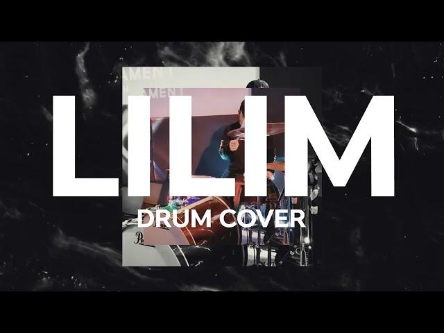 LILIM x Drum Cover x lui cantes