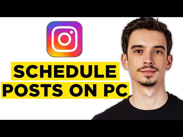 How to Schedule Instagram Posts on PC (2024)