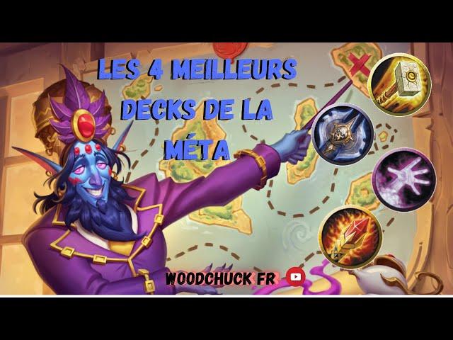 Hearthstone - Les 4 meilleurs Decks de la méta - Woodchuck