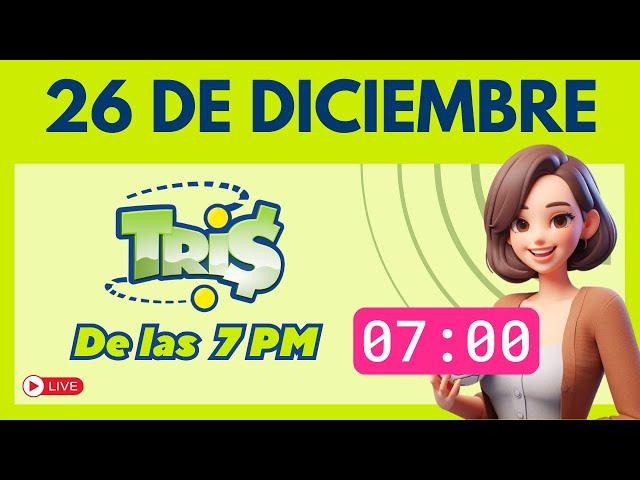 Sorteo TRIS DE LAS SIETE de Hoy 26 de Diciembre 2024 