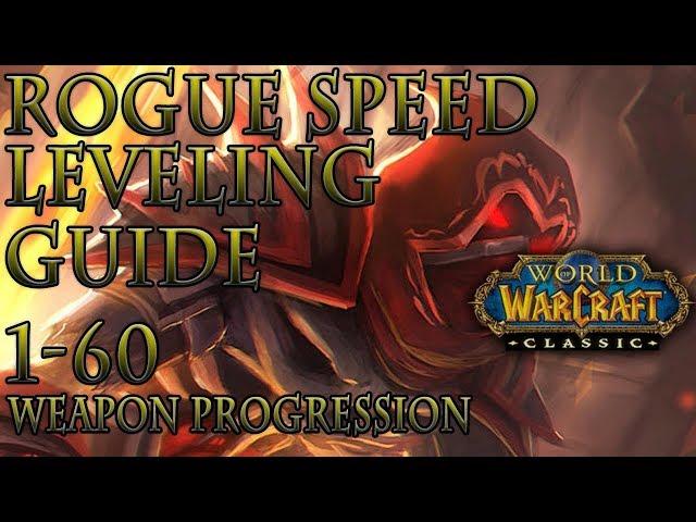 Classic WoW: Rogue Speed Leveling Guide | Weapon Progression | Talents | Macros | Add-ons