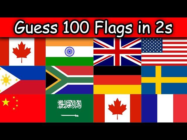 Guess The 100 Flags in 2 Seconds (Flag Quiz)