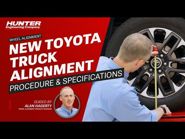 Guidance for new 2024 Toyota truck alignment procedures from Hunter Engineering