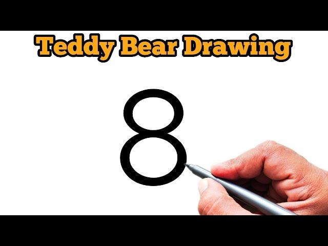 How to draw Teddy Bear from 8 number | Easy teddy bears for beginners