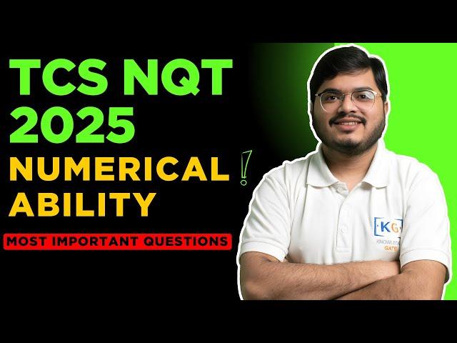 TCS NQT Numerical Ability Questions 2025 | TCS NQT Aptitude Preparation 2025 | TCS NQT Preparation