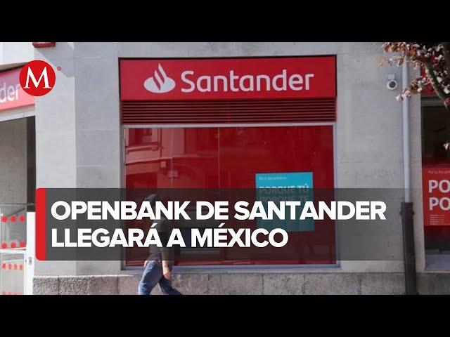 Santander México dará inicio de operaciones a su banco digital en 2024