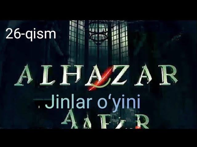 #alhazar#alhazar26qism Jinlar oʻyini #mtv #jin