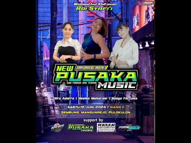 Live '' PUSAKA  Music '' Khitan MUHAMAD KOIRUL ADI SYAFI I // RAFFA  Audio // WAHYU Record