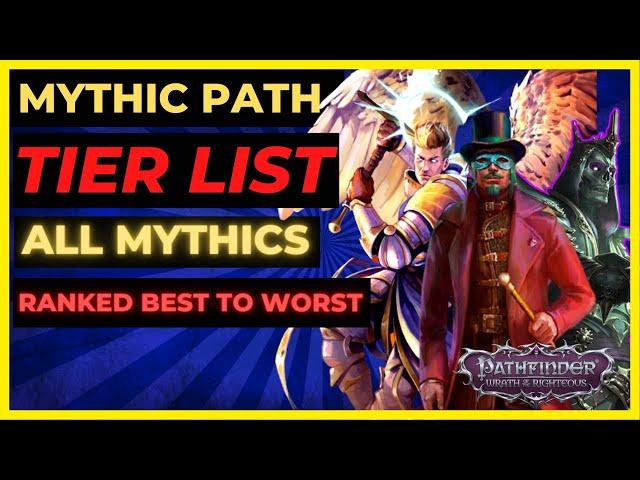 PF: WOTR EE - MYTHIC Path TIER List: ALL MYTHICS RANKED Best to Worst