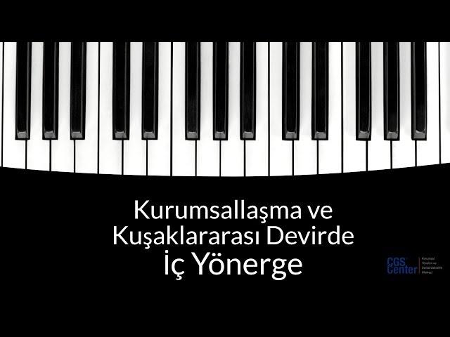 Kurumsallaşma ve Kuşaklararası Devirde İç Yönerge