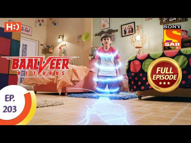 Baalveer Returns - Ep 203 - Full Episode - 1st October 2020