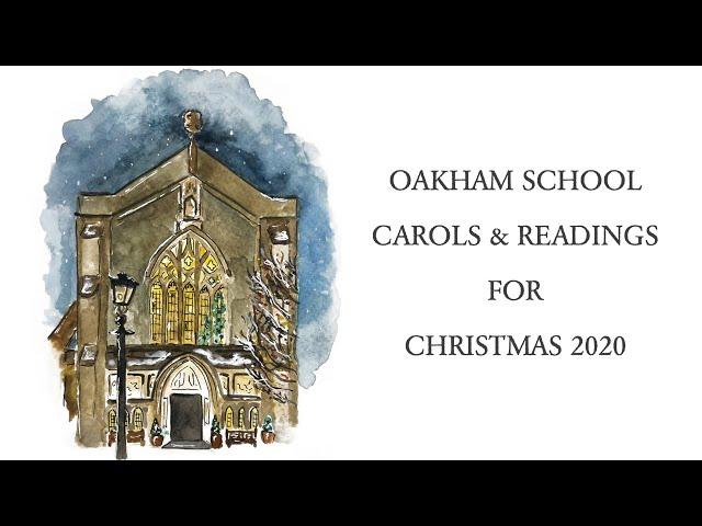 Oakham School Carols & Readings for Christmas 2020